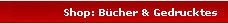 Shop: Bcher & Gedrucktes